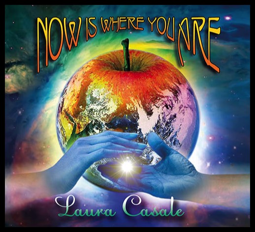Laura Casale Now Is Where You Are Album Cover